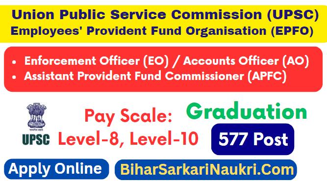 Upsc Epfo Eoaoapfc Recruitment 2023 Apply Online For 577 Posts